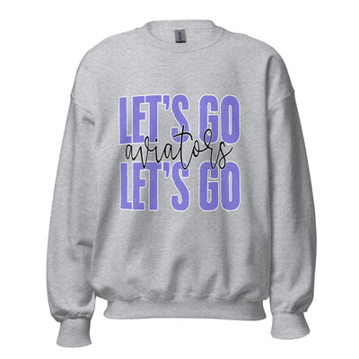 Let's Go Aviators Unisex Sweatshirt