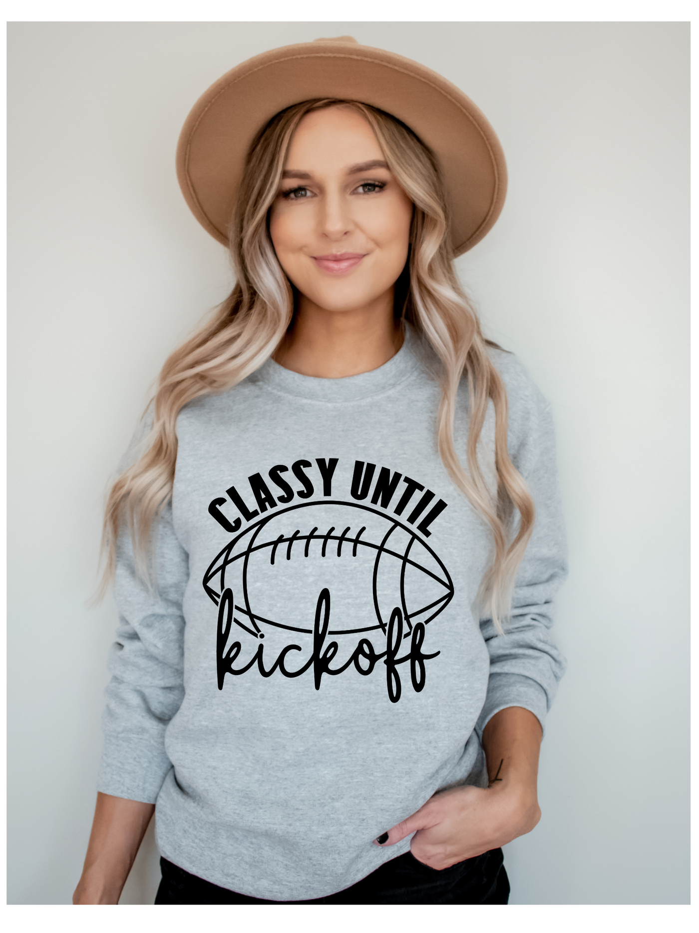 Classy Until Kickoff Unisex Sweatshirt