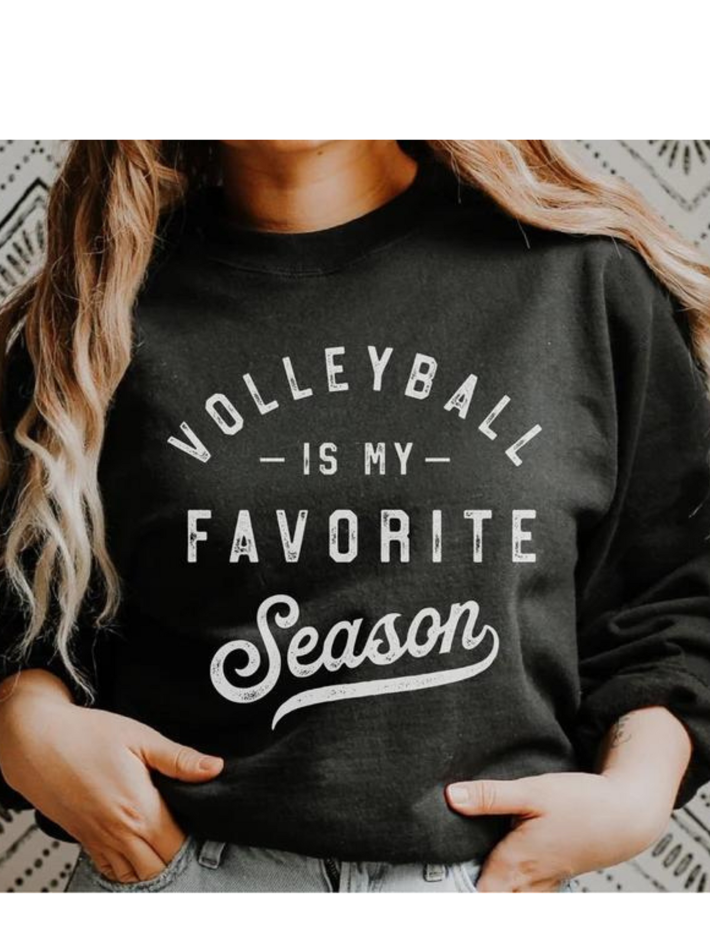 Volleyball Is My Favorite Unisex Sweatshirt