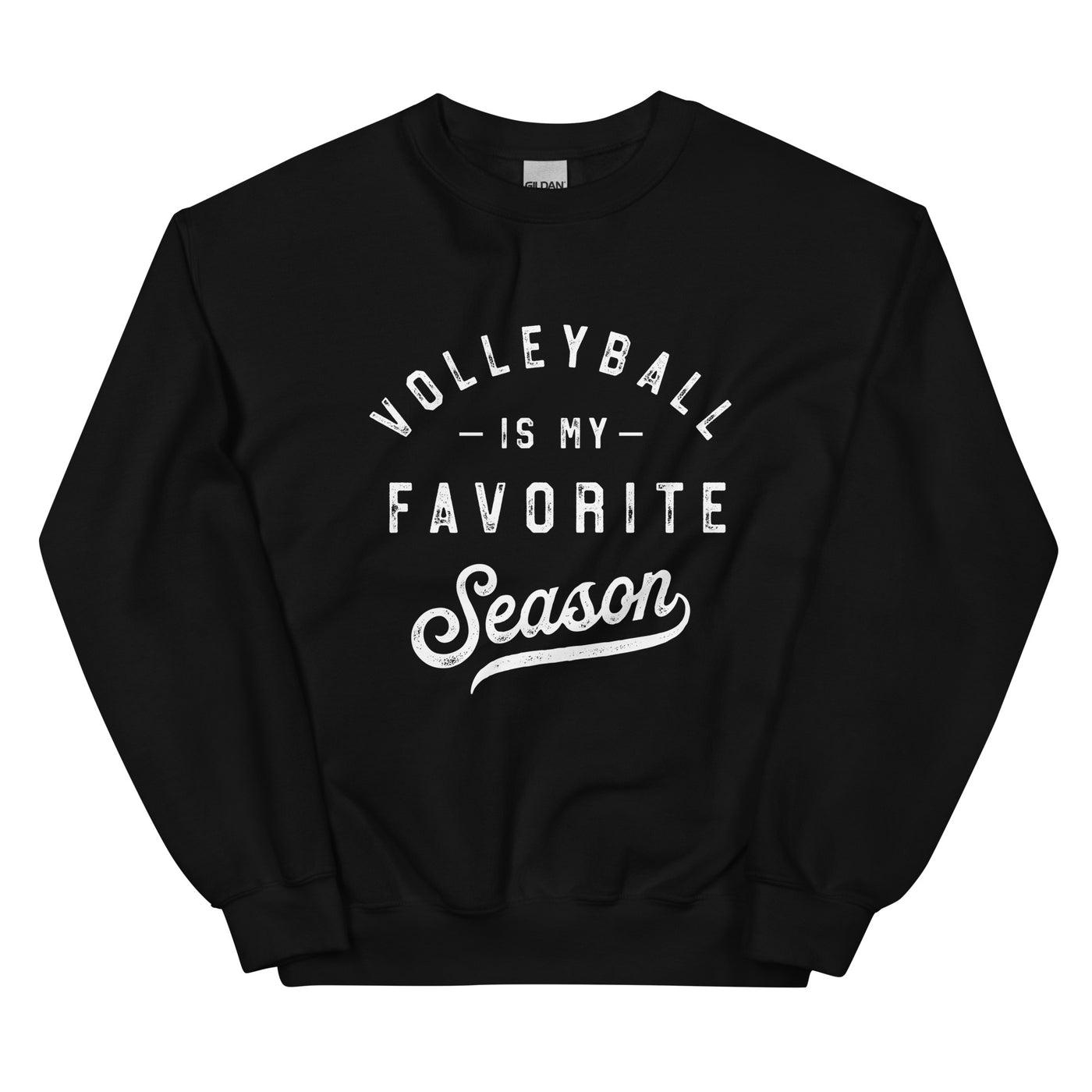 Volleyball Is My Favorite Unisex Sweatshirt