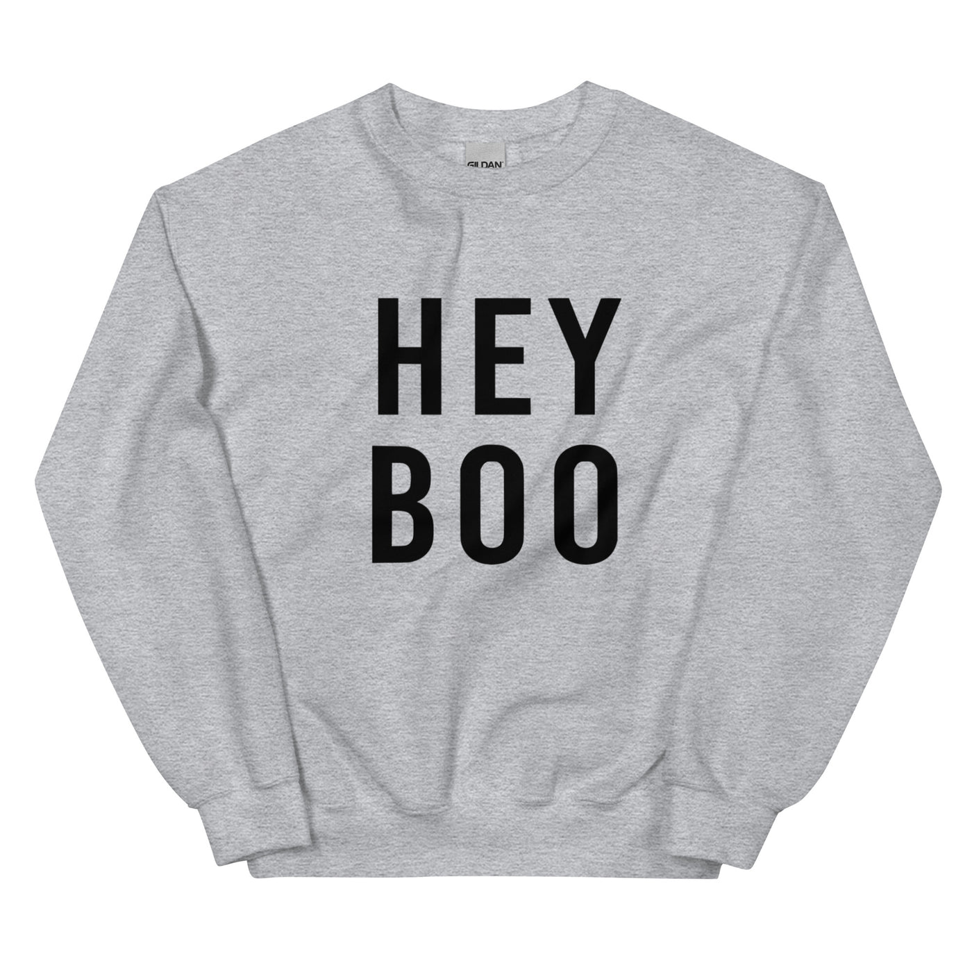 Hey Boo Unisex Sweatshirt
