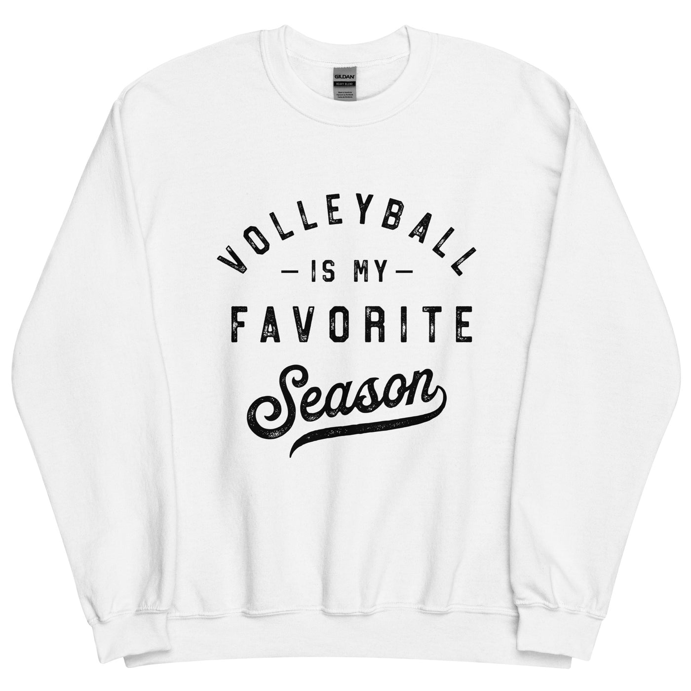 Volleyball Is My Favorite Unisex Sweatshirt