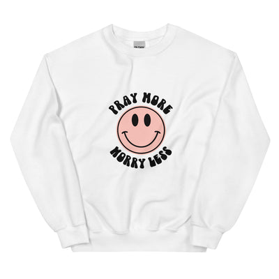 Pray More Unisex Sweatshirt