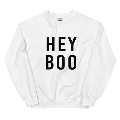 Hey Boo Unisex Sweatshirt