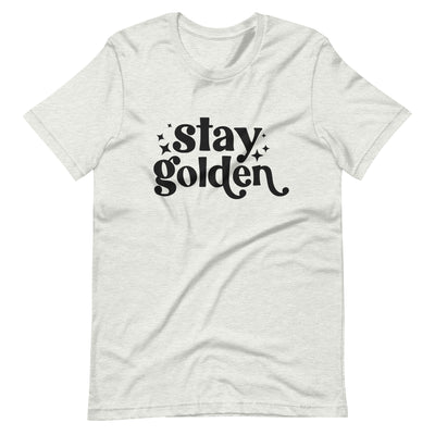 Stay Golden Unisex t-shirt